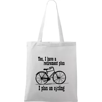 Staré kolo - Yes, I have a retirement plan, I plan on cycling - Taška bavlněná - 42 x 38 cm ( Bílá )
