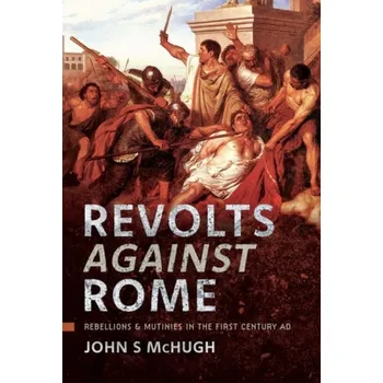 Cizojazyčná kniha Revolts Against Rome - McHugh, John S