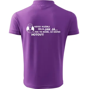 Pánská košile Kuchař - kdyby každej dělal jak já, tak to máme už dávno hotový - Polokošile pánská Pique Polo 203 - 2XL ( Fialová )
