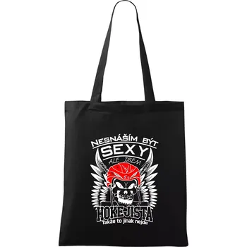 Nákupní taška Nesnáším být sexy - Hokejista - Taška bavlněná - 42 x 38 cm ( Černá )