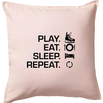 Polštář Play Eat Sleep Repeat hokej - Polštář 50x50 - 50x50 - Pouze potah ( Světle růžová )