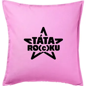 Polštář Táta roku rocku - Polštář 50x50 - 50x50 - Včetně výplně ( Růžová )