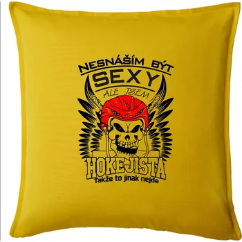 Polštář Nesnáším být sexy - Hokejista - Polštář 50x50 - 50x50 - Pouze potah ( Žlutá )