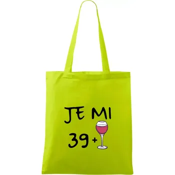 Je mi 39 (40) víno - Taška bavlněná - 42 x 38 cm ( Limetková )