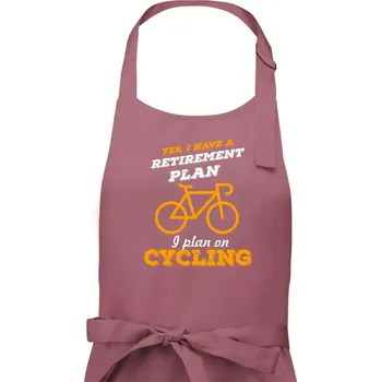 Kuchyňská zástěra Oranžové kolo - Yes, I have a retirement plan, I plan on cycling - Pánská zástěra na vaření - Univerzální velikost ( Starorůžová )