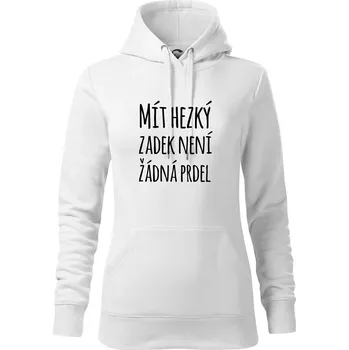 Dámská mikina Mít hezký zadek není žádná prdel - Mikina dámská Cape s kapucí - M ( Bílá )