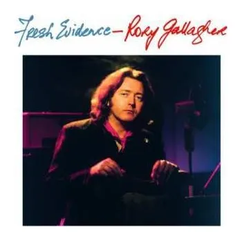 Zahraniční hudba LP Rory Gallagher: Fresh Evidence 2013 180g Vinyl