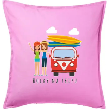 Polštář Holky na tripu - Polštář 50x50 - 50x50 - Pouze potah ( Růžová )