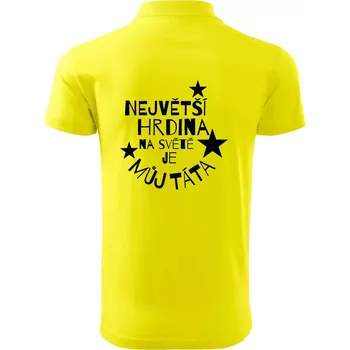 Pánská košile Nejvetší hrdina na Světě je můj táta - Polokošile pánská Pique Polo 203 - 3XL ( Citrónová )