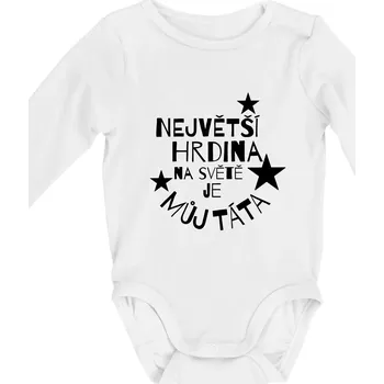 Kojenecké oblečení Nejvetší hrdina na Světě je můj táta - Body kojenecké s dlouhým rukávem - Dlouhý r. 6-12 měs ( Bílá )