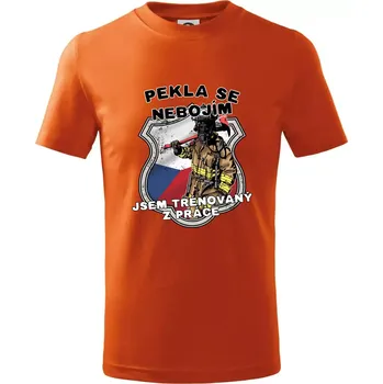Chlapecké tričko Hasič jsem trénovaný z práce - Tričko dětské bavlněné - 122 cm/6 let ( Oranžová )