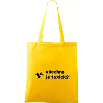 Všechno je toxický! - Taška bavlněná - 42 x 38 cm ( Žlutá )