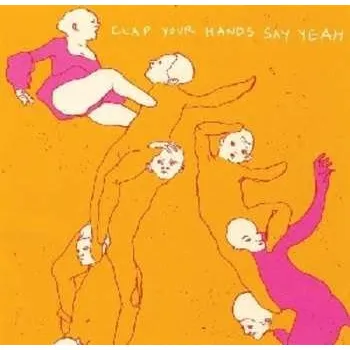Zahraniční hudba CD Clap Your Hands Say Yeah: Clap Your Hands Say Yeah 2015 10th Anniversary Edition