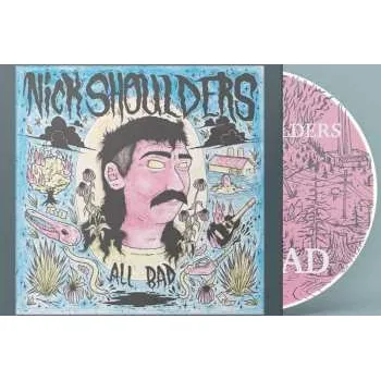 Zahraniční hudba CD Nick Shoulders: All Bad 2023