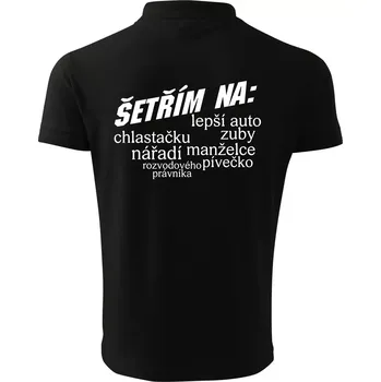 Pánská košile Nápis šetřím na - Polokošile pánská Pique Polo 203 - 3XL ( Černá )