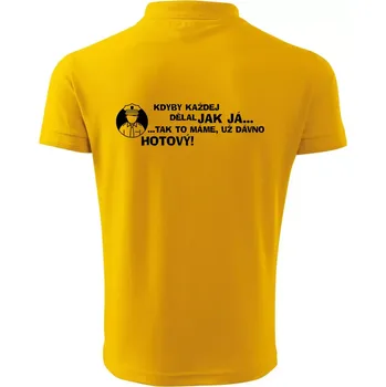 Pánská košile Policista - kdyby každej dělal jak já, tak to máme už dávno hotový - Polokošile pánská Pique Polo 203 - 5XL ( Žlutá )