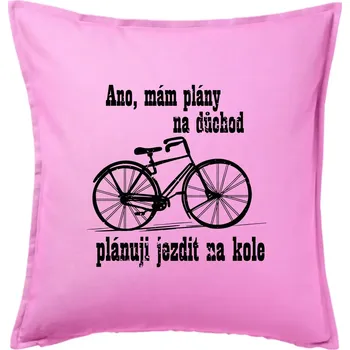 Polštář Staré kolo - Plány na důchod - Polštář 50x50 - 50x50 - Pouze potah ( Růžová )