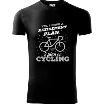 Pánské tričko Šedé kolo - Yes, I have a retirement plan, I plan on cycling - Viper FIT - Pánské zůžené tričko - 2XL ( Černá )
