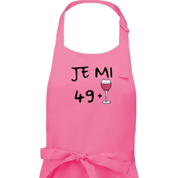Kuchyňská zástěra Je mi 49 (50) víno - Pánská zástěra na vaření - Univerzální velikost ( Růžová )