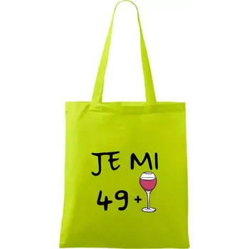 Je mi 49 (50) víno - Taška bavlněná - 42 x 38 cm ( Limetková )