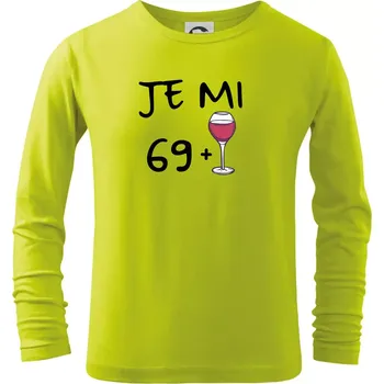 Dětská móda Je mi 69 (70) víno - Triko dětské Long Sleeve - 158 cm/12 let ( Limetková )