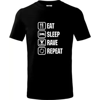 Eat sleep rave repeat - Tričko dětské bavlněné - 98 cm / 2 roky ( Černá )