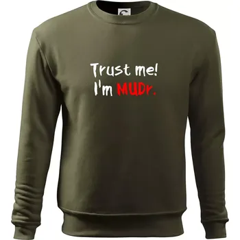 Chlapecké tričko Trust me I´m MUDr. / Věř mi jsem MUDR. - Mikina Essential dětská - 146 cm/10 let ( Military )