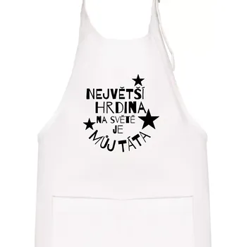 Kuchyňská zástěra Nejvetší hrdina na Světě je můj táta - Dětská zástěra na vaření - Univerzální velikost ( Bílá )