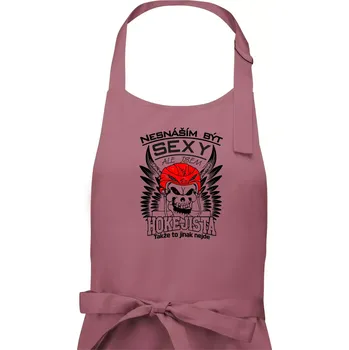 Kuchyňská zástěra Nesnáším být sexy - Hokejista - Dámská zástěra na vaření - Univerzální velikost ( Starorůžová )