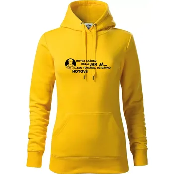 Dámská mikina Malíř - kdyby každej dělal jak já, tak to máme už dávno hotový - Mikina dámská Cape s kapucí - XL ( Žlutá )