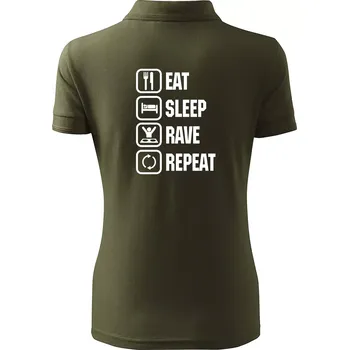Eat sleep rave repeat - Polokošile dámská Pique Polo - XL ( Military )