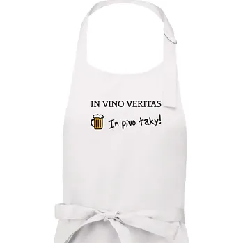 Kuchyňská zástěra In vino veritas in pivo taky (Hana-creative) - Pánská zástěra na vaření - Univerzální velikost ( Bílá )