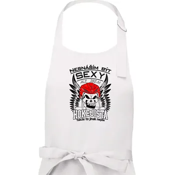Kuchyňská zástěra Nesnáším být sexy - Hokejista - Dámská zástěra na vaření - Univerzální velikost ( Bílá )