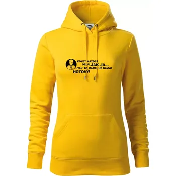 Dámská mikina Manager - kdyby každej dělal jak já, tak to máme už dávno hotový - Mikina dámská Cape s kapucí - XS ( Žlutá )