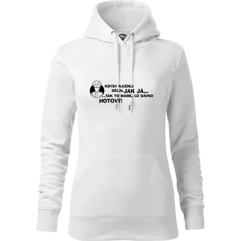 Dámská mikina Kuchař - kdyby každej dělal jak já, tak to máme už dávno hotový - Mikina dámská Cape s kapucí - 2XL ( Bílá )