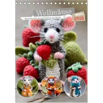 Diář Wollmäuse (Tischkalender 2026 DIN A5 hoch), CALVENDO Monatskalender: Süße Mäuse aus Wolle. DE – Calvendo,Steffani Lehmann (DE)