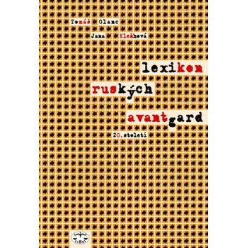 Umění Lexikon ruských avantgard 20. století