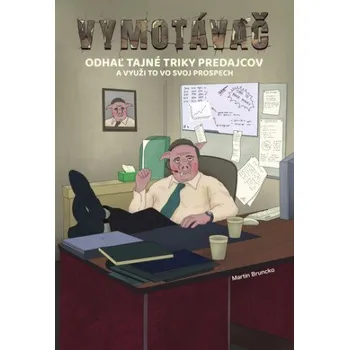 Vymotávač - Martin Bruncko