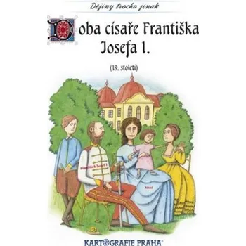 Bystrá hlava Doba císaře Františka Josefa I. (19. století)