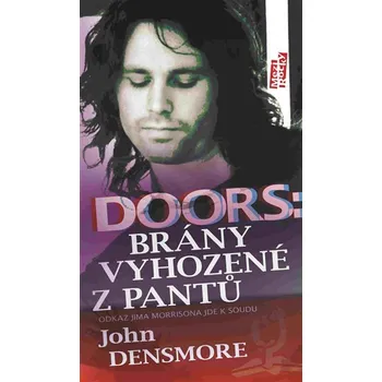 Umění Doors: Brány vyhozené z pantů