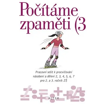 Počítáme zpaměti 3 pro 2. ročník ZŠ