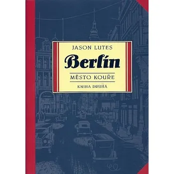 Beletrie pro dospělé Berlín 2 - Město kouře