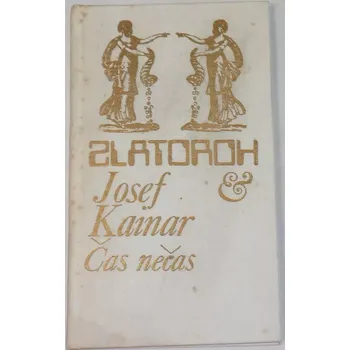 Literární biografie Kainar Josef - Čas nečas