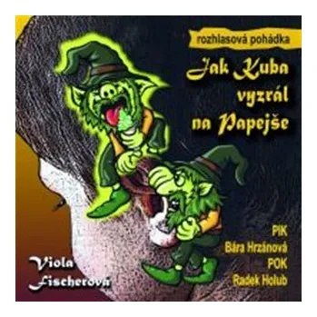 Jak Kuba vyzrál na Papejše - CD