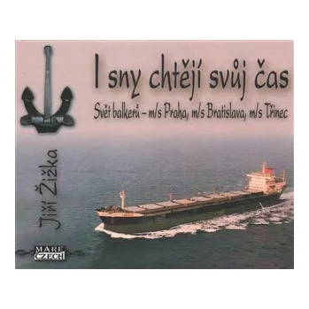 I sny chtějí svůj čas