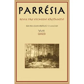 Parrésia XVII - Revue pro východní křesťanství