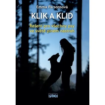 Chovatelství Klik a klid - Řešení pro všechny psy ve světě plném nástrah