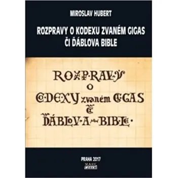Rozpravy o kodexu zvaném gigas či ďáblova bible