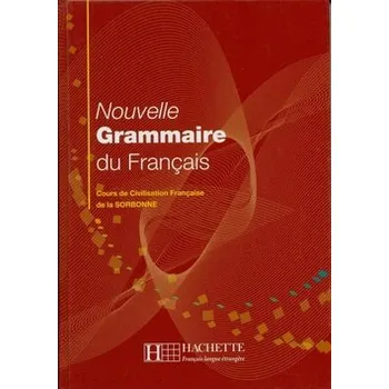 Francouzský jazyk Nouvelle Grammaire du Francais (Cours de Civilisation Francaise de la Sorbonne)