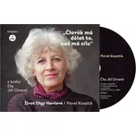 Člověk má dělat to, nač má sílu - Život Olgy Havlové (audiokniha)